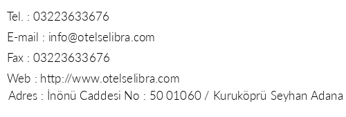 Otel Selibra telefon numaralar, faks, e-mail, posta adresi ve iletiim bilgileri